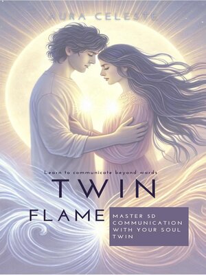 cover image of Twin Flame Master 5d Communication with Your Soul Twin